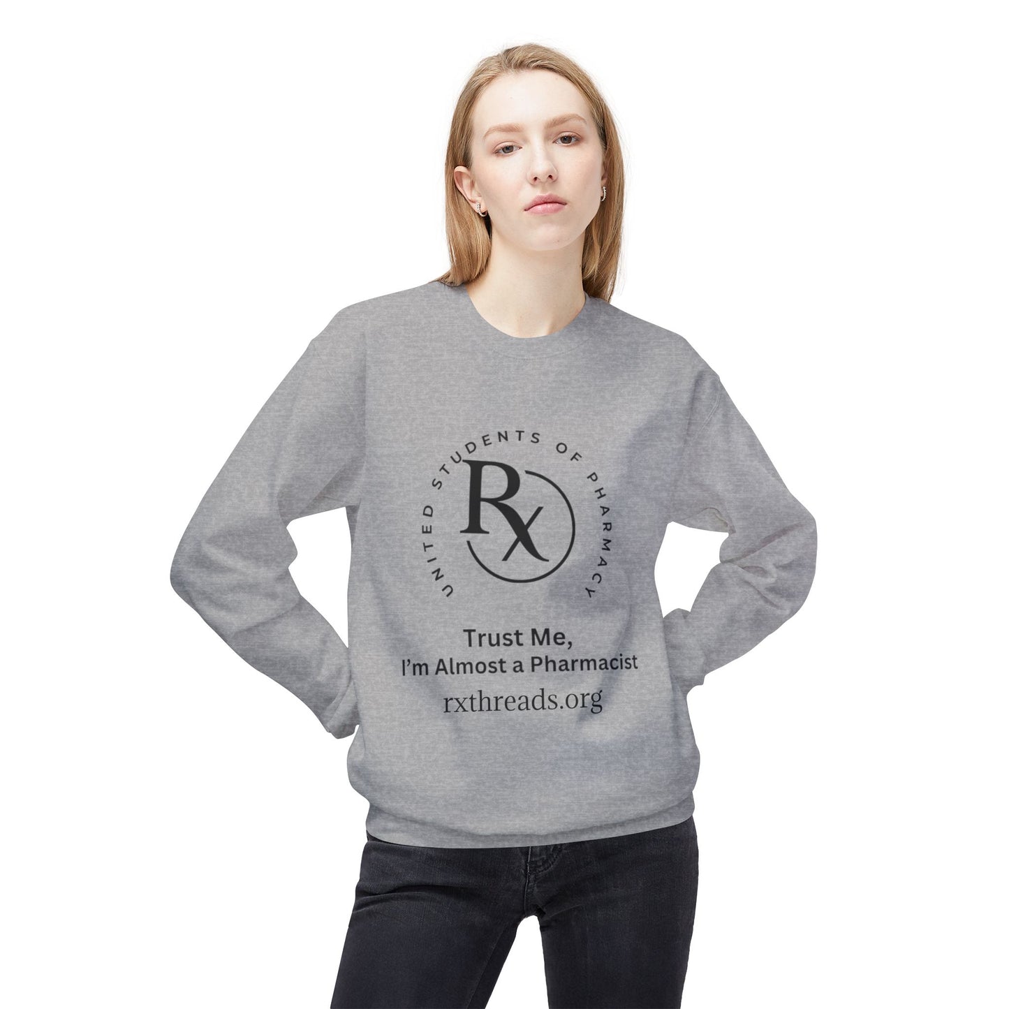 Trust Me, I'm Almost a Pharmacist Pullover