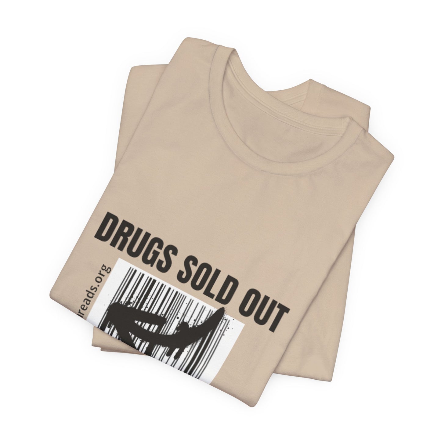 DRUGS SOLD OUT Tee