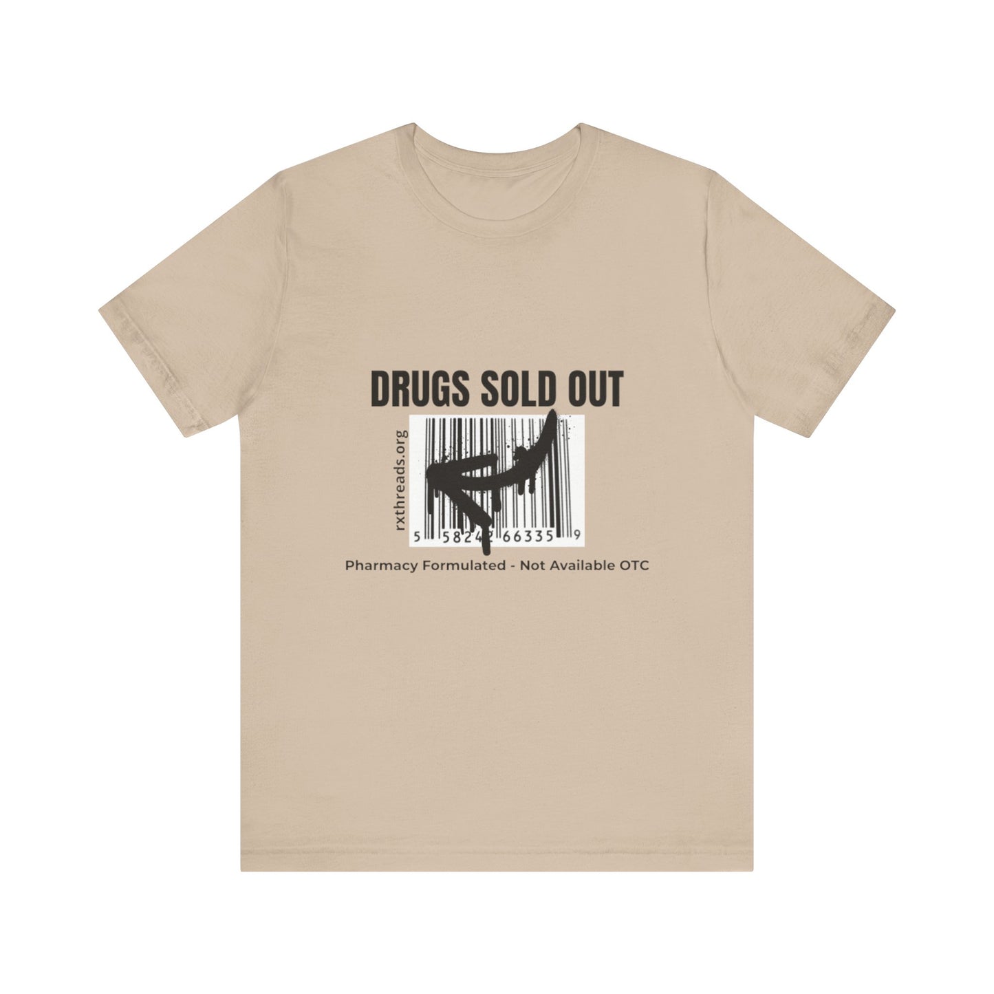 DRUGS SOLD OUT Tee