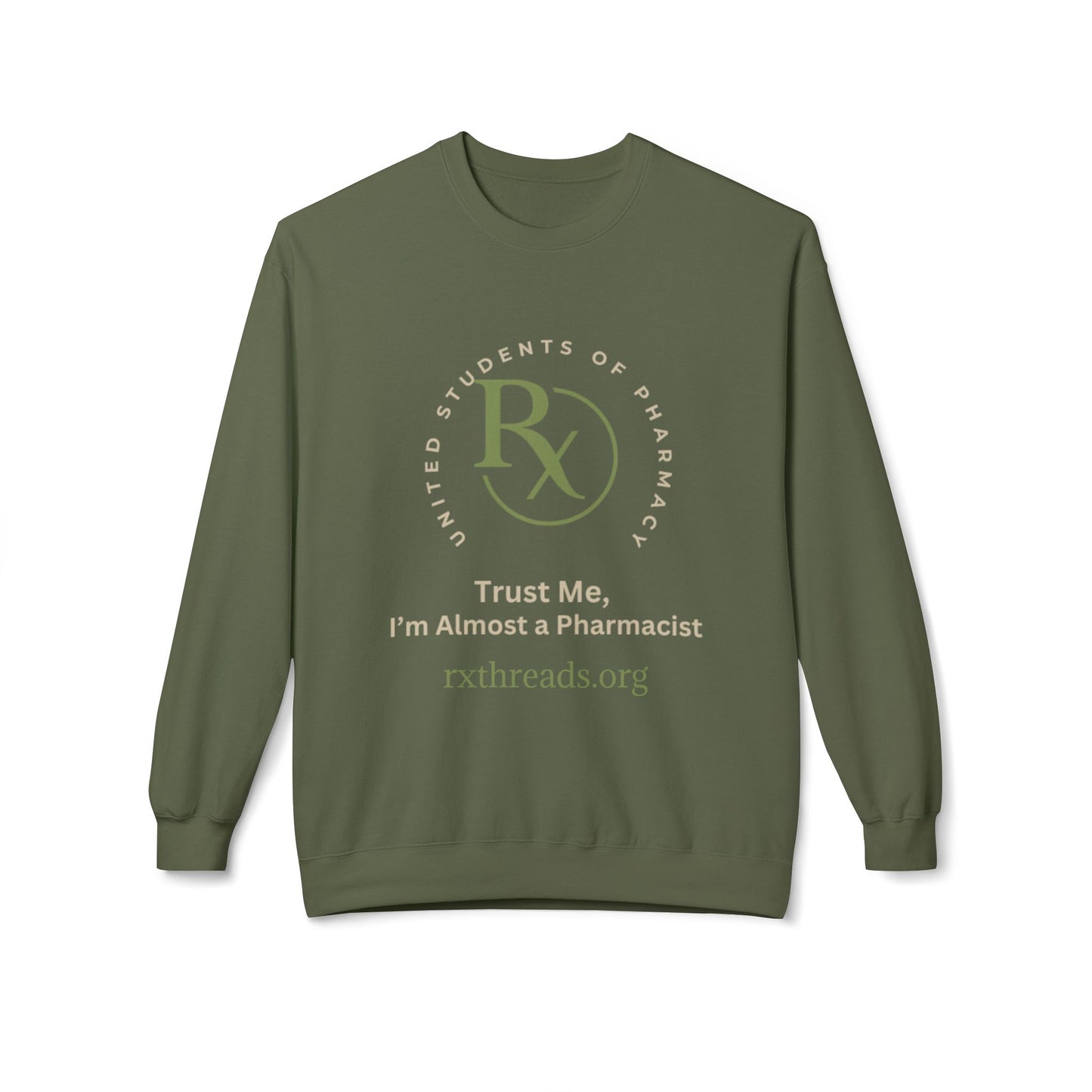 Trust Me, I'm Almost a Pharmacist Pullover