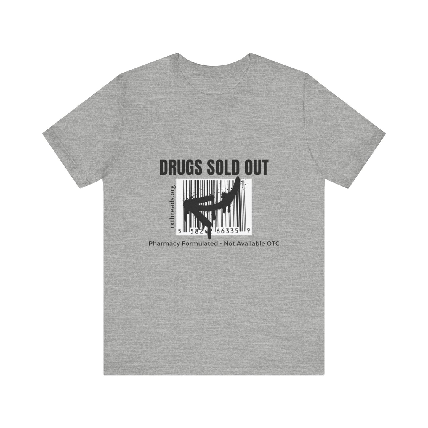 DRUGS SOLD OUT Tee