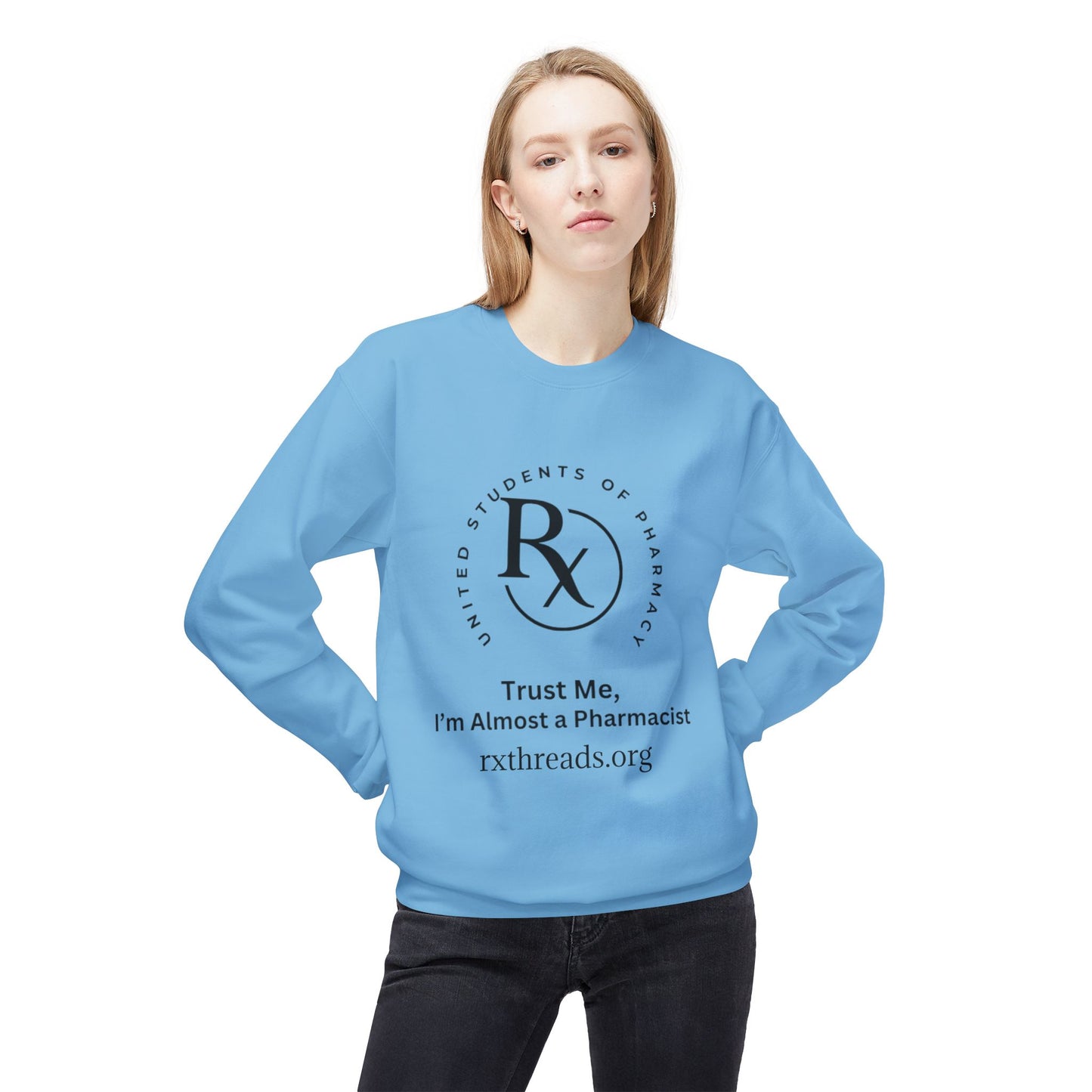 Trust Me, I'm Almost a Pharmacist Pullover