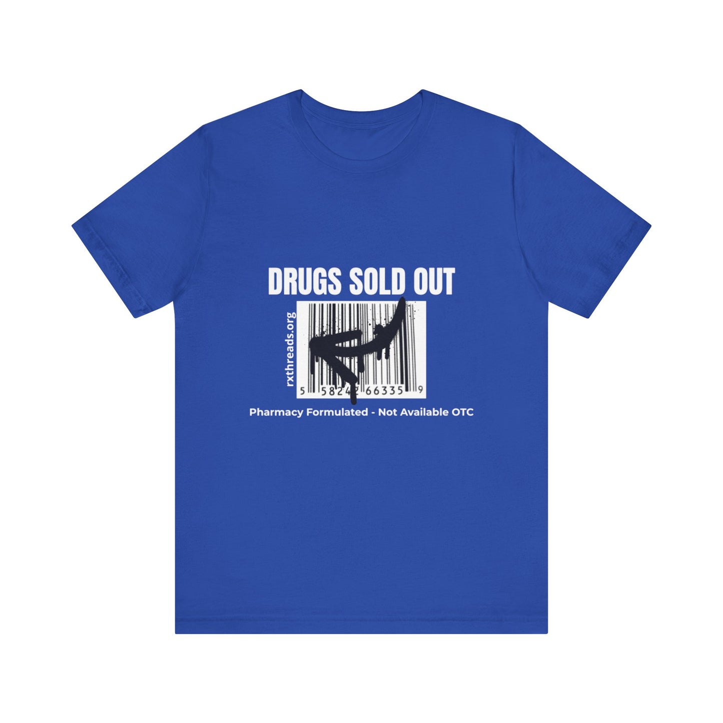 DRUGS SOLD OUT Tee