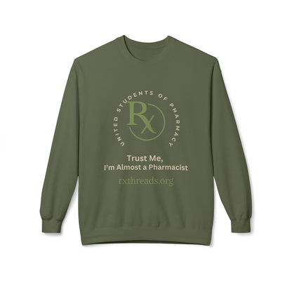 Trust Me, I'm Almost a Pharmacist Pullover