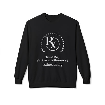Trust Me, I'm Almost a Pharmacist Pullover