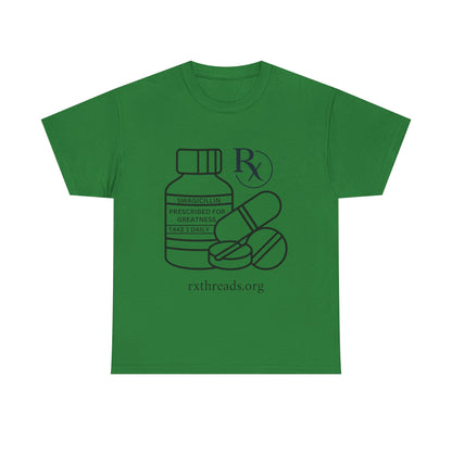 Prescribed for Greatness Tee